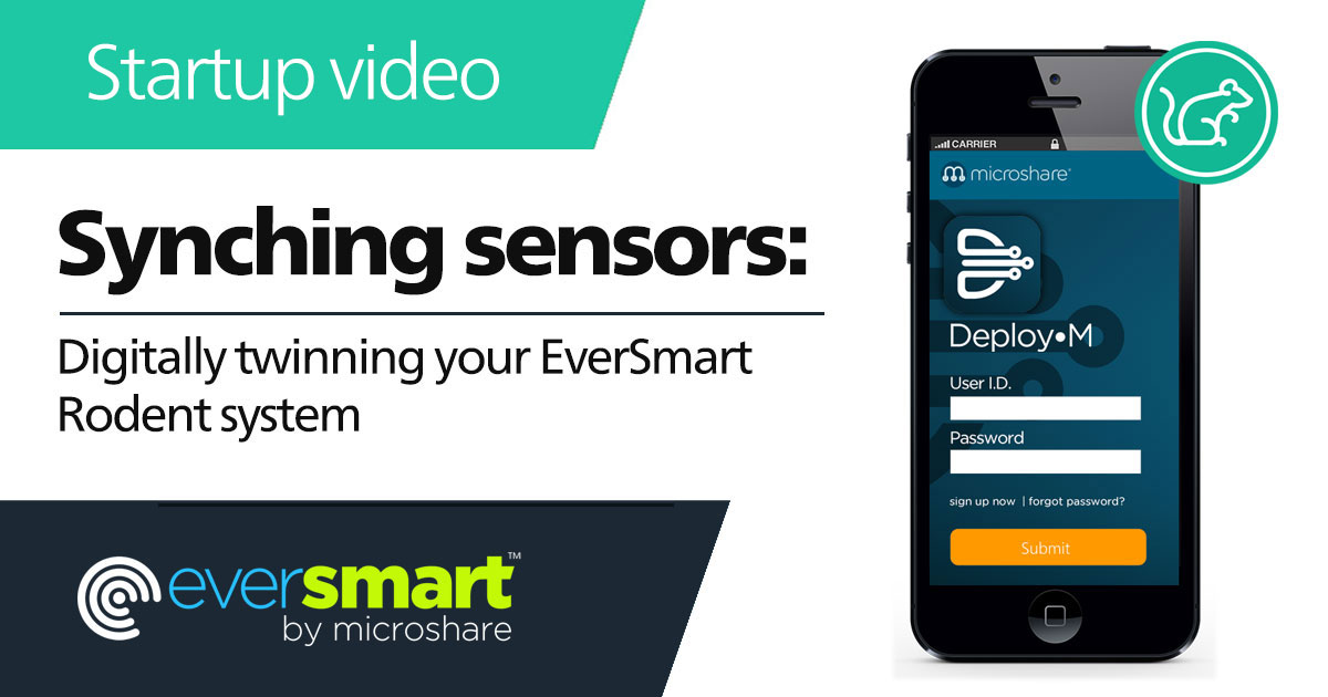 Synching Sensors: Digitally Twinning Your EverSmart Rodent System Made ...